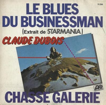  Le Blues Du Businessman : Une ballade contemplative où la mélancolie se mêle à une douce mélodie folk