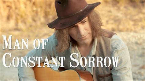  Man of Constant Sorrow; Une Ballade Mélancolique Entrelace de Notes Pleines d'Espérance