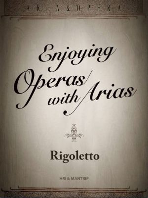 Rigoletto : Un chef-d'œuvre tragique qui mêle passion débridée et mélodies envoûtantes.